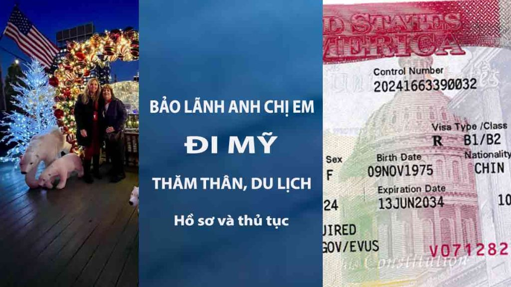 bảo lãnh anh chị em sang mỹ visa b2