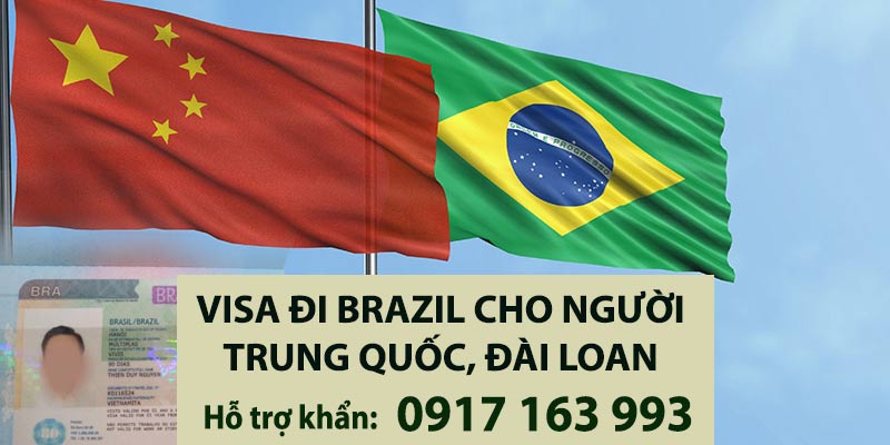 cách xin visa đi brazil cho người trung quốc đài loan khẩn gấp