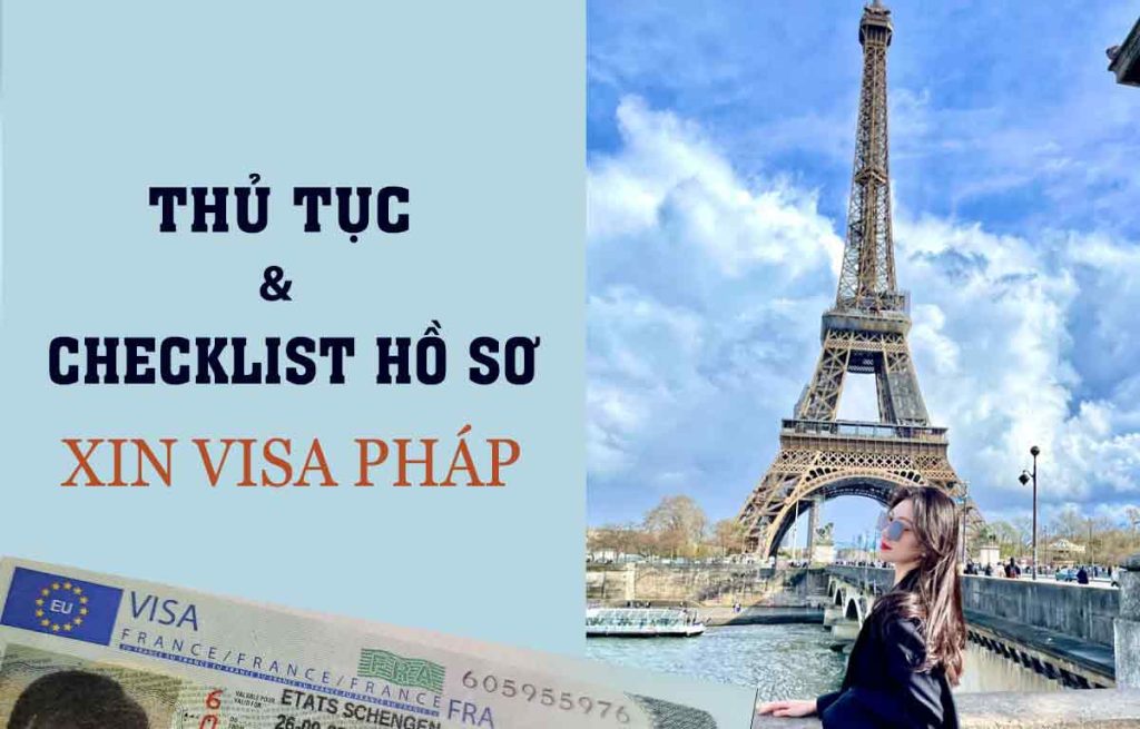 checklist hồ sơ xin visa pháp tại tphcm