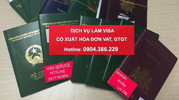 Dịch vụ làm visa có xuất hóa đơn Vat, gtgt