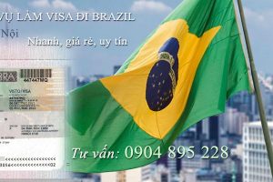 dịch vụ làm visa đi brazil tại quận hà đông hà nội nhanh rẻ