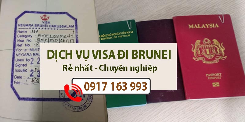 dịch vụ làm visa đi brunei nhanh khẩn gấp giá rẻ uy tín