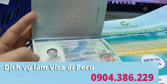 Dịch vụ làm visa đi Peru tại hà nội uy tín, giá rẻ nhất