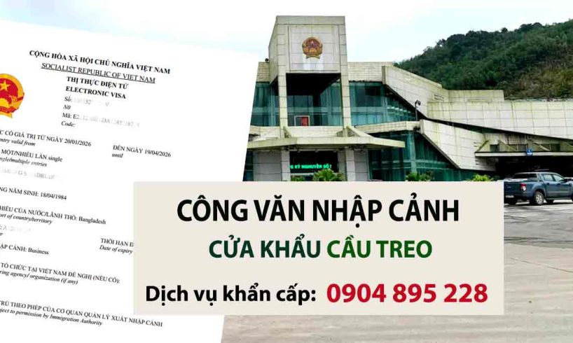 dịch vụ xin công văn nhập cảnh cửa khẩu cầu treo nhanh