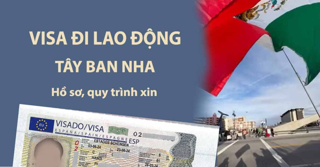hồ sơ xin visa lao động làm việc tại tây ban nha