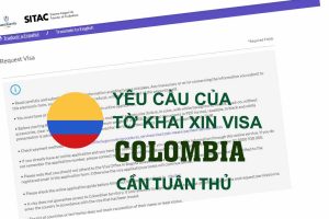 hướng dẫn điền tờ khai xin visa đi colombia du lịch