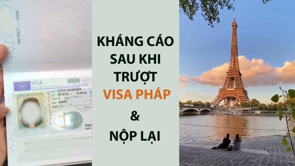 hướng dẫn kháng cáo trượt visa pháp
