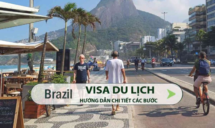 xin visa du lịch brazil tự túc