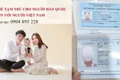 làm thẻ tạm trú cho người hàn kết hôn tại việt nam