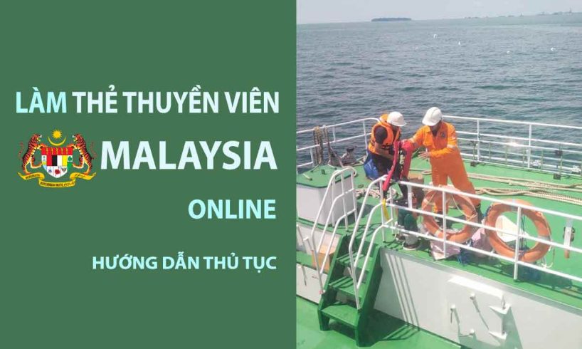 làm thẻ thuyền viên malaysia online