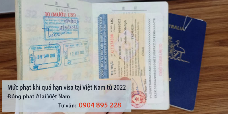 mức phạt khi quá hạn visa tại việt nam mới nhất 2022