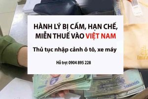 quy định nhập cảnh việt nam hàng hóa giấy tờ hành lý