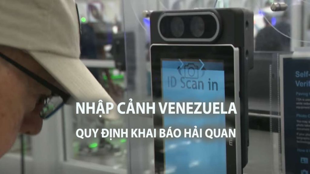 quy định nhập cảnh venezuela mới nhất