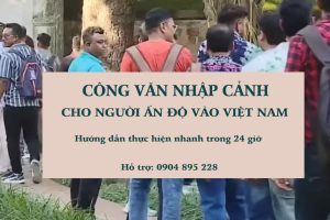 công văn nhập cảnh nhanh khẩn cấp cho người ấn độ