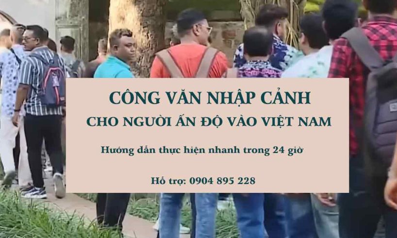 công văn nhập cảnh nhanh khẩn cấp cho người ấn độ