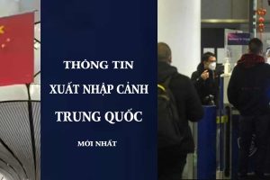 quy định thủ tục nhập cảnh trung quốc