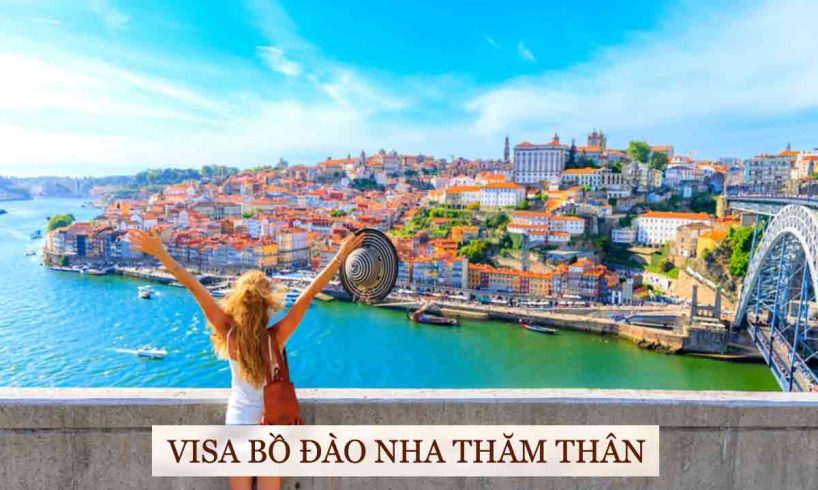 thủ tục xin visa bồ đào nha thăm thân gia đình