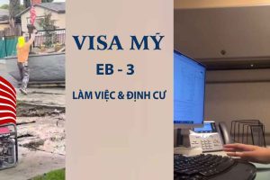 thủ tục xin visa làm việc ở mỹ và định cư eb-3
