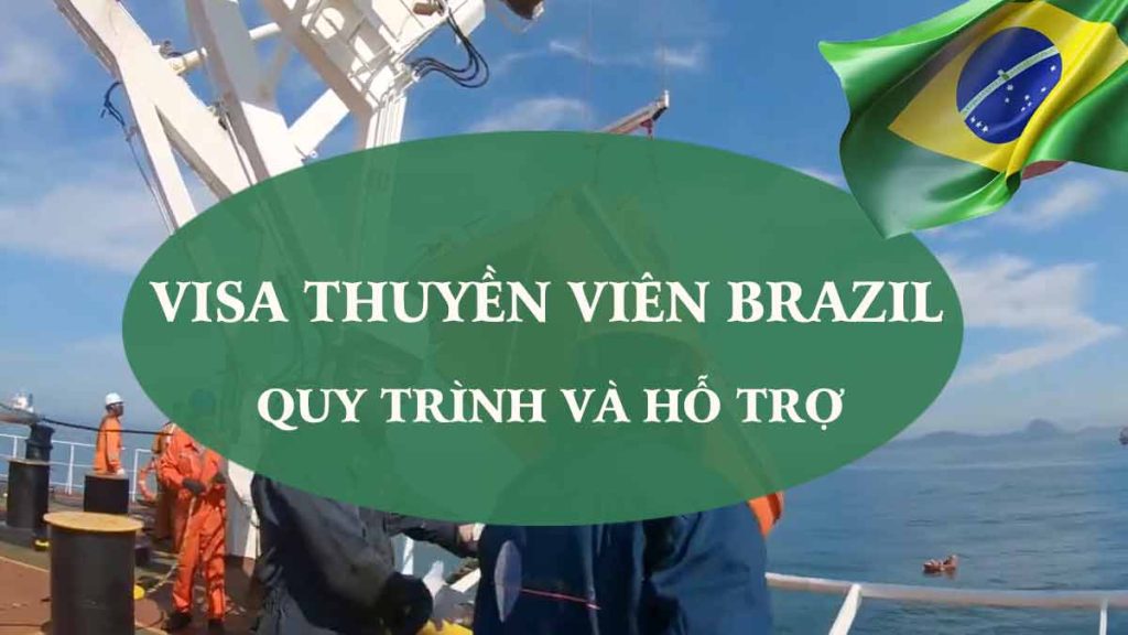 thủ tục xin visa thuyền viên brazil hồ sơ