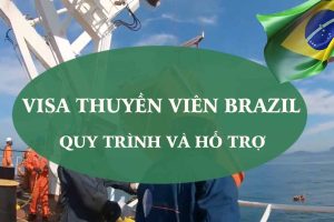 thủ tục xin visa thuyền viên brazil hồ sơ
