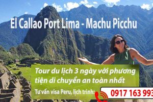 tour 3 ngày từ el callao port lima đến machu picchu peru giá rẻ