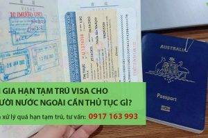 xin gia hạn tạm trú visa cho người nước ngoài cần thủ tục gì