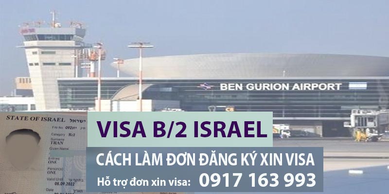 xin visa b2-israel điền đơn đăng ký xin visa