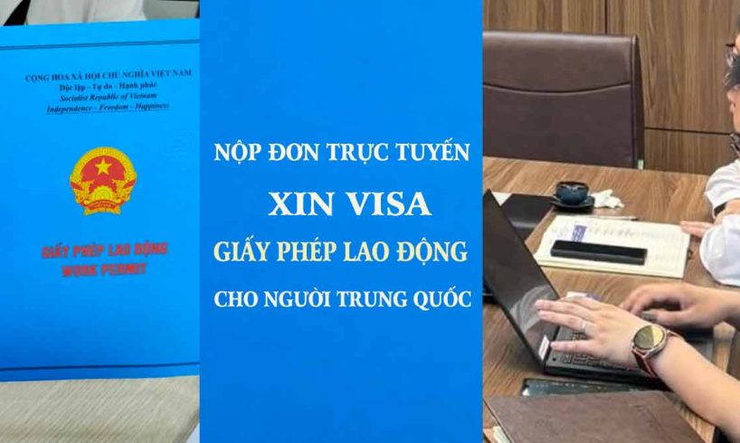 xin visa lao động cho người trung quốc trực tuyến