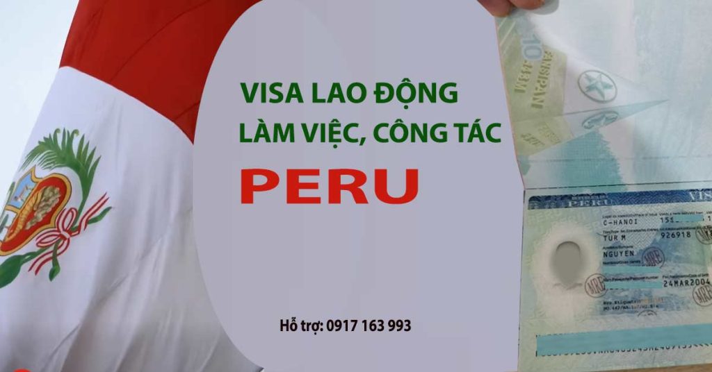 xin visa lao động peru tại việt nam