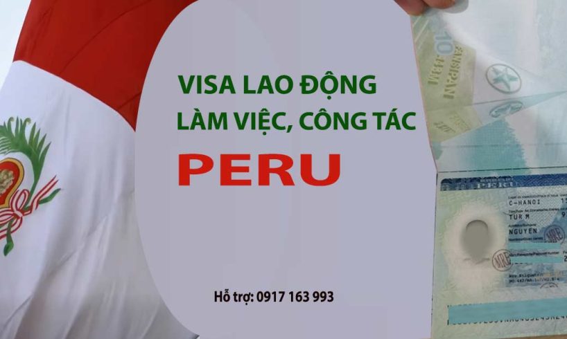 xin visa lao động peru tại việt nam